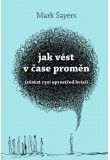 Jak vést v čase proměn