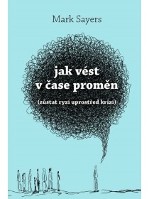 Jak vést v čase proměn