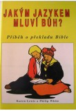 Jakým jazykem mluví Bůh?