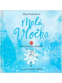 Malá vločka: kniha i kalendář