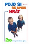 Pojď si se mnou hrát