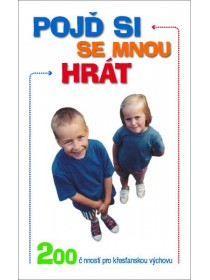 Pojď si se mnou hrát