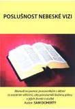 Poslušnost nebeské vizi