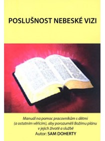 Poslušnost nebeské vizi