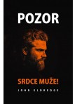 Pozor, srdce muže!