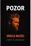 Pozor, srdce muže!