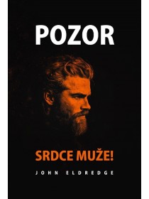 Pozor, srdce muže!