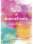 Tanec a dramatizace ve službě dětem