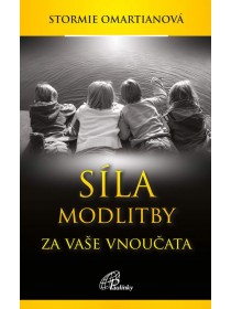 Síla modlitby za vaše vnoučata