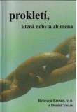 Prokletí, která nebyla zlomena