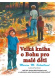 Velká kniha o Bohu pro malé děti