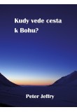 Kudy vede cesta k Bohu?