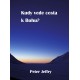 Kudy vede cesta k Bohu?