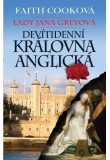 Lady Jana Greyová - devítidenní královna anglická