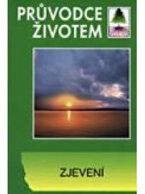 Průvodce životem (30) NZ - Zjevení