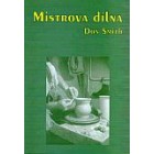 Mistrova dílna