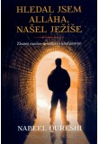 Hledal jsem Alláha, našel Ježíše
