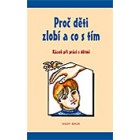 Proč děti zlobí a co s tím