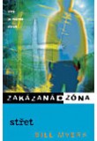 Zakázaná zóna 6 - Střet