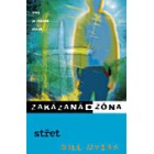 Zakázaná zóna 6 - Střet