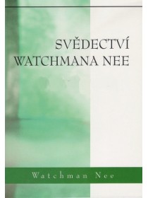 Svědectví Watchmana Nee