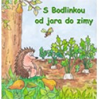 S Bodlinkou od jara do zimy