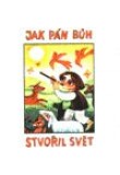 Jak Pán Bůh stvořil svět (CD)