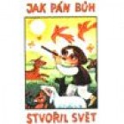 Jak Pán Bůh stvořil svět (CD)